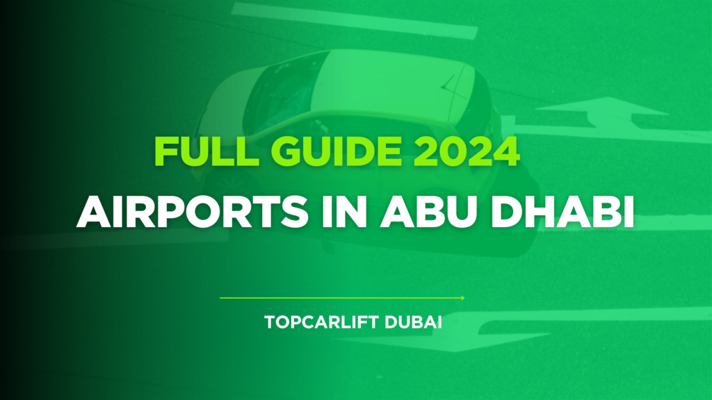 How Many Airports in Abu Dhabi? Full Guide 2024